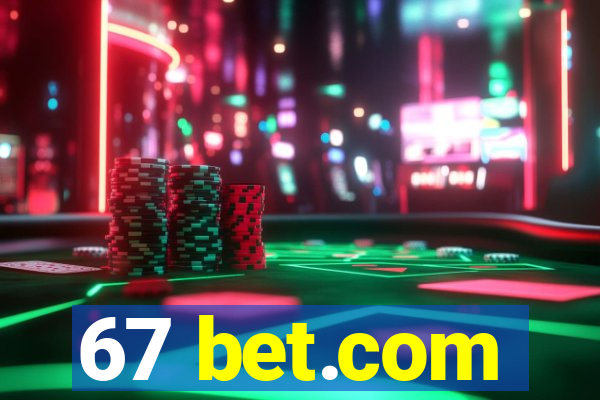 67 bet.com